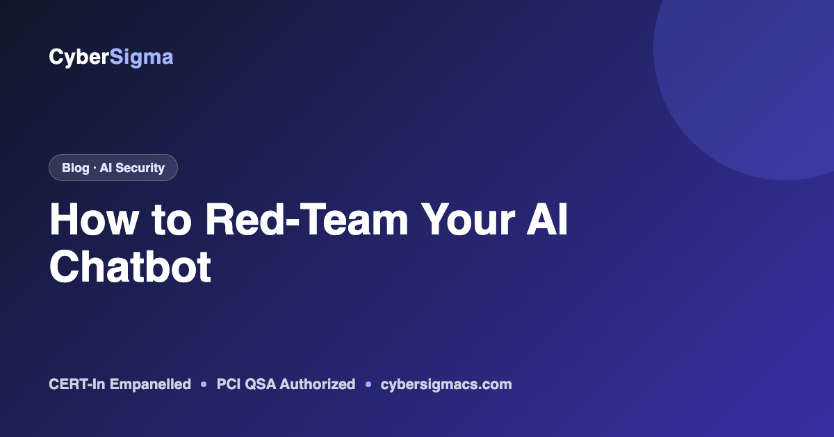Red Chatbot Device How to Red-Team Your AI Chatbot: A Practical Guide